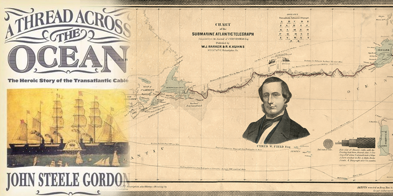 The Transatlantic Cable: A Thread Across the Ocean
