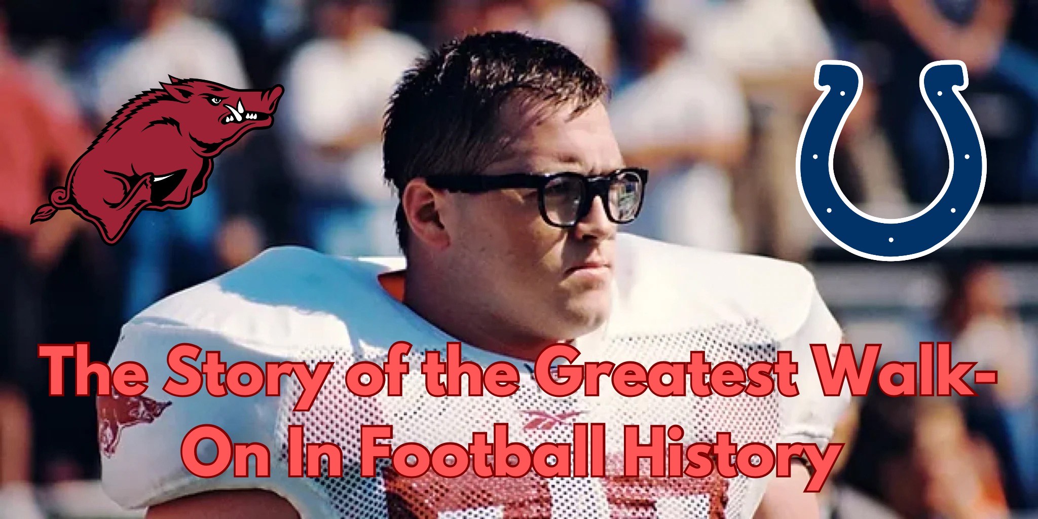 The Story of the Greatest Walk-On In Football History