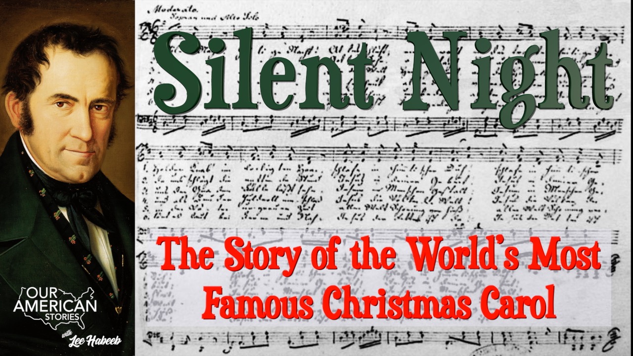 Silent Night: The Story of the World’s Most Famous Christmas Carol (History Guy)