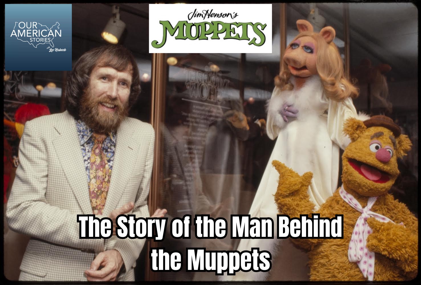 Jim Henson: The Story of the Man Behind the Muppets