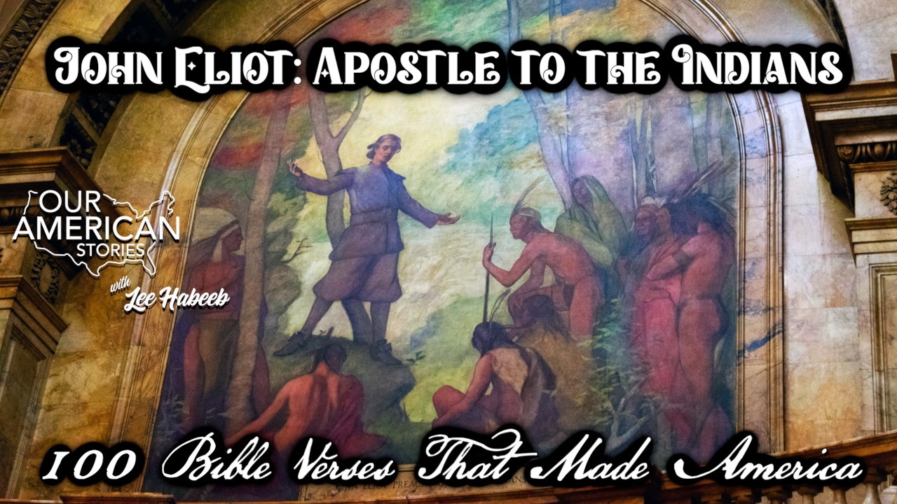 John Eliot: Apostle to the Indians