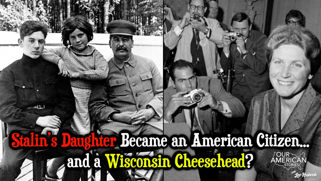 Stalin’s Daughter Became an American Citizen... and Wisconsin Cheesehead?