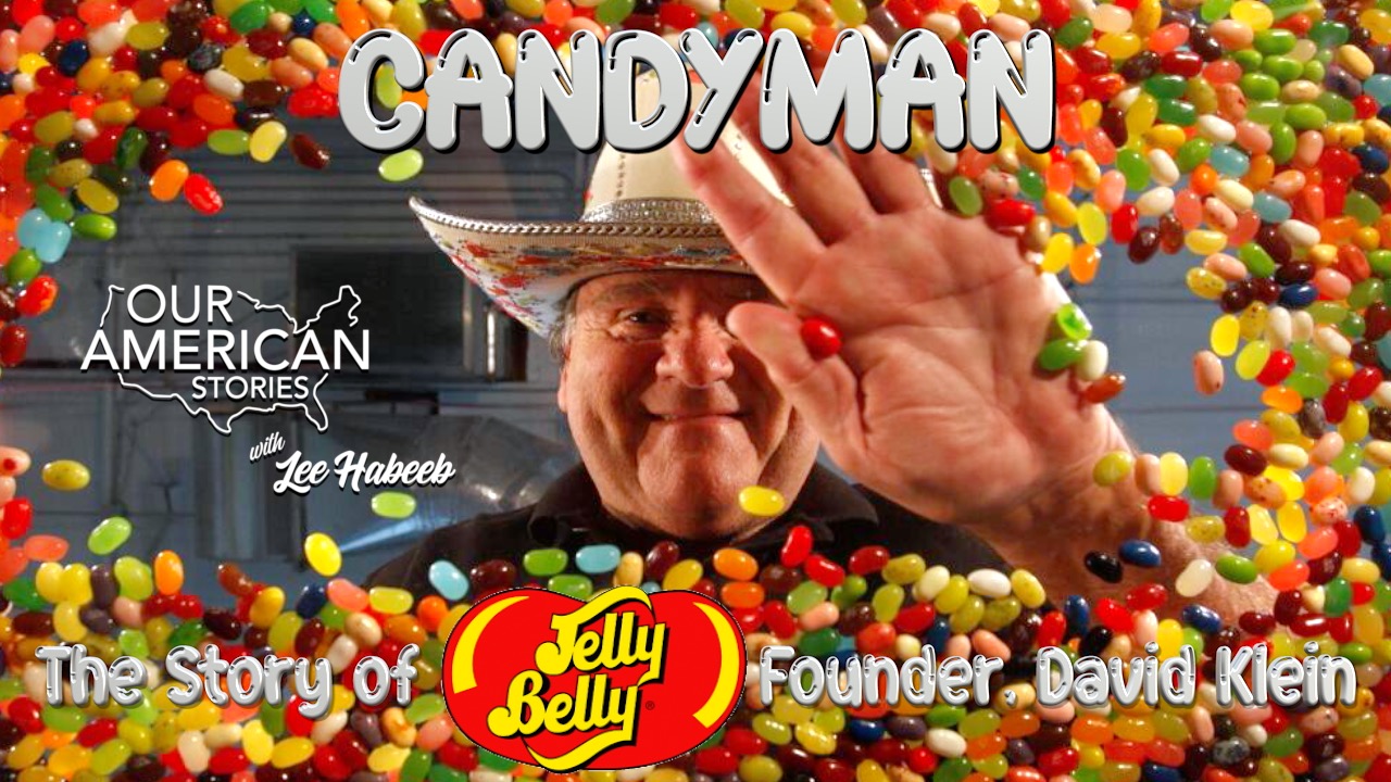Candyman: The Story of Jelly Belly Founder, David Klein