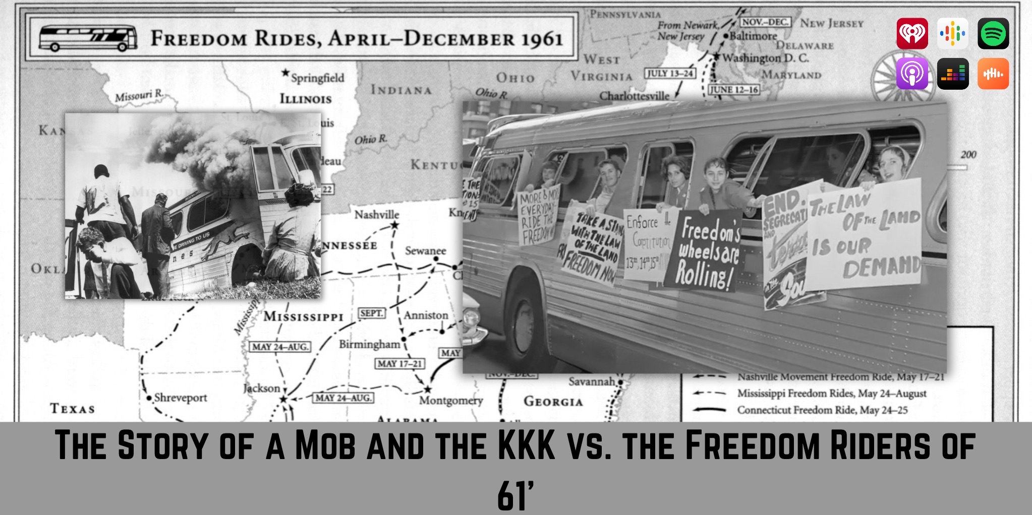 The Story of a Mob and the KKK vs. the Freedom Riders of 1961