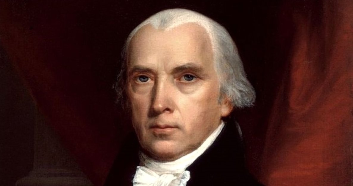 James Madison: The Lawgiver (b. 1751)