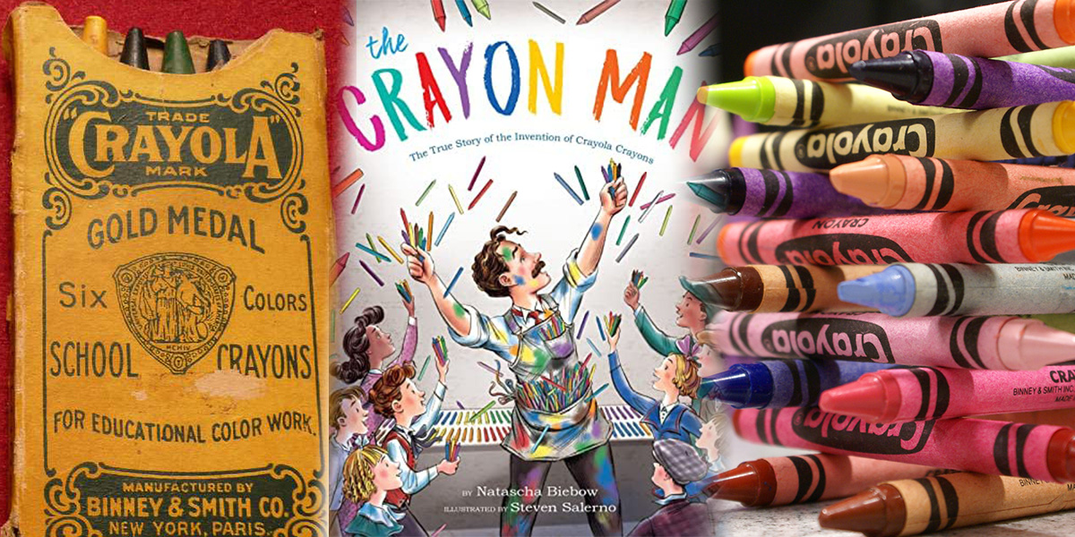 The Crayon Man: How Crayola Crayons Made Creativity Accessible