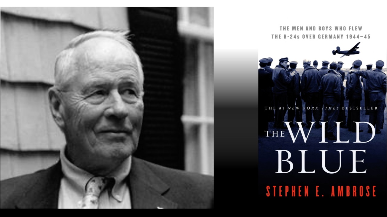 The Late Great Stephen Ambrose on the Boys Who Flew B-24s in WWII