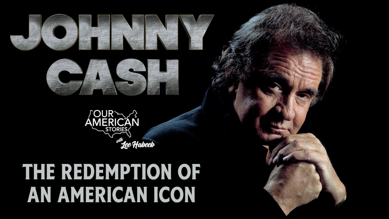 Johnny Cash: The Redemption of an American Icon