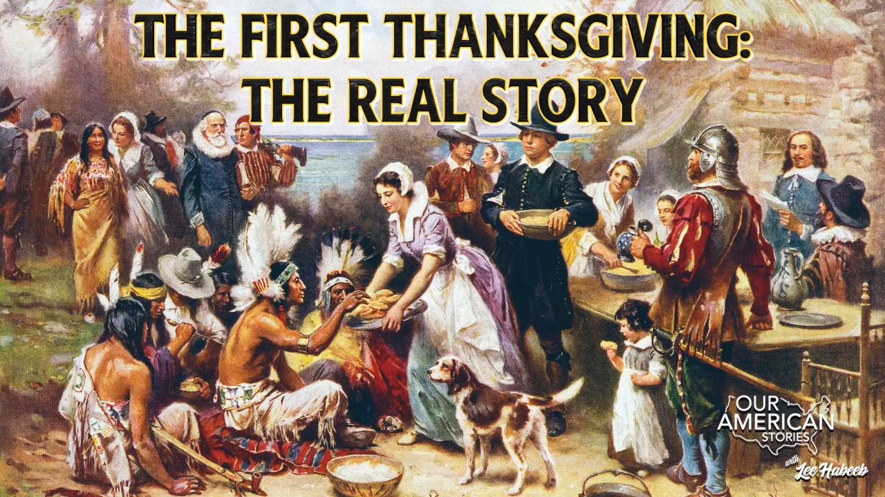 The Real Story of the First Thanksgiving