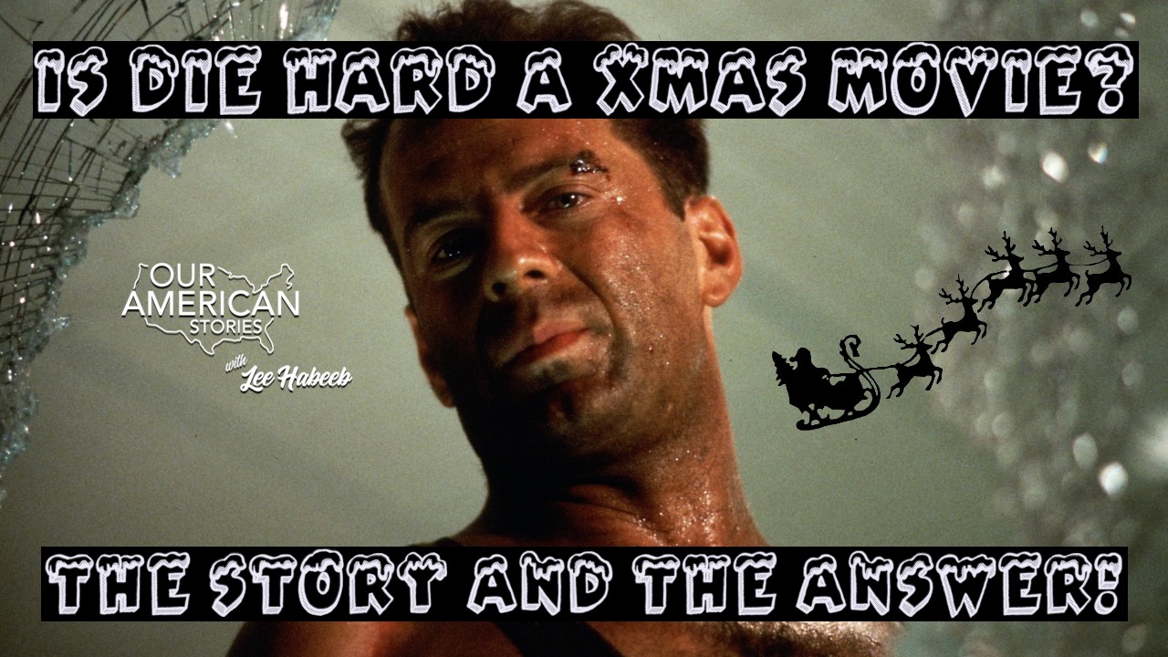 Is Die Hard a Xmas Movie? The Story and the Definitive Answer!