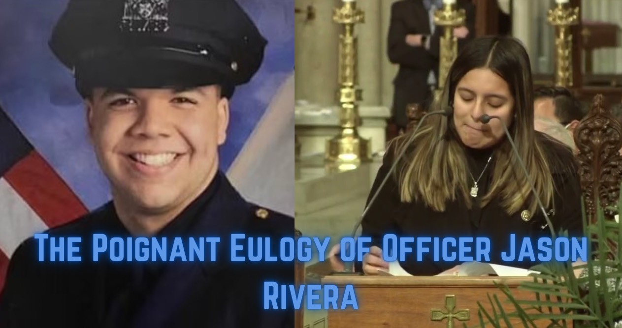 The Poignant Eulogy of Officer Jason Rivera