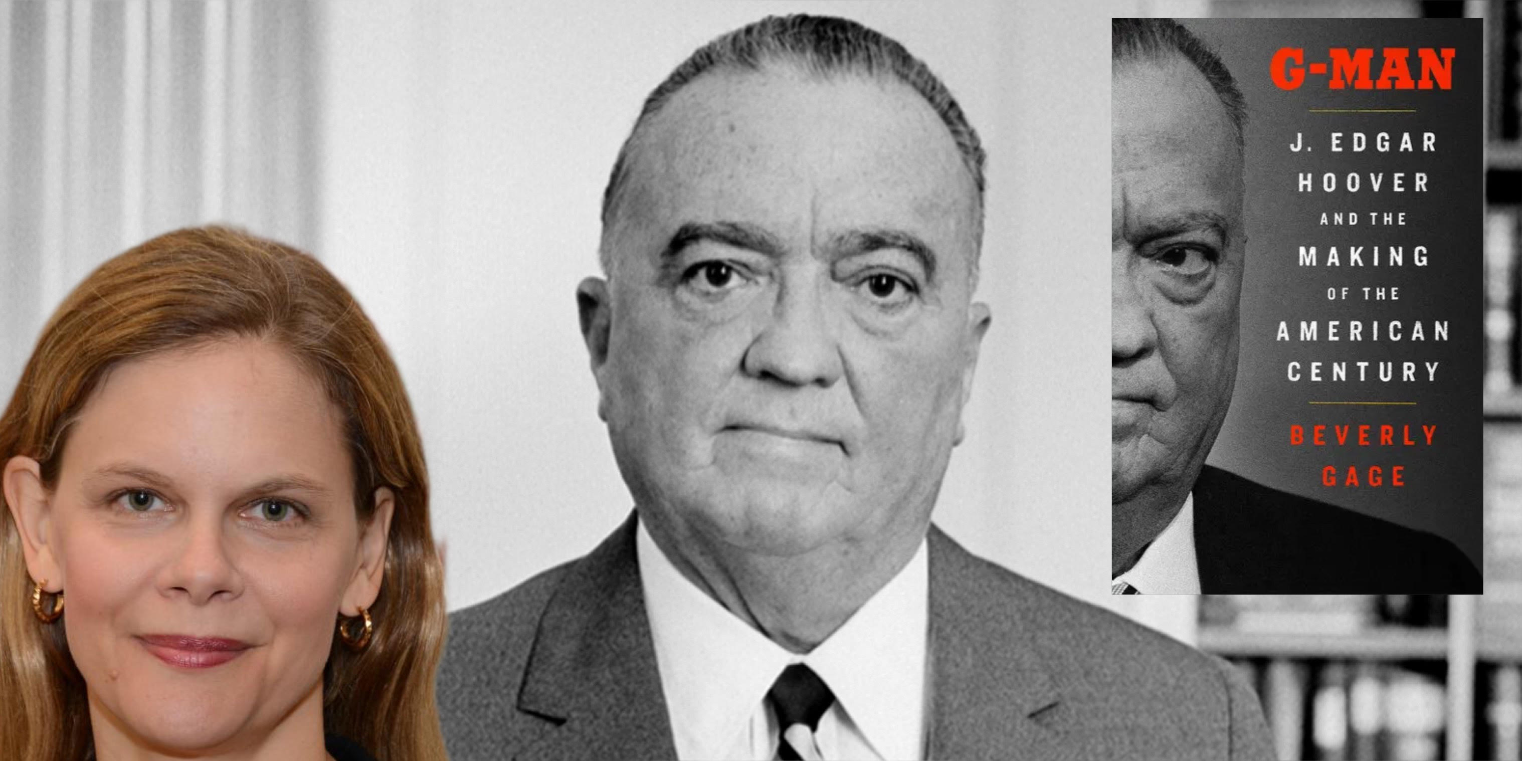 How J. Edgar Hoover Built the FBI and Changed America