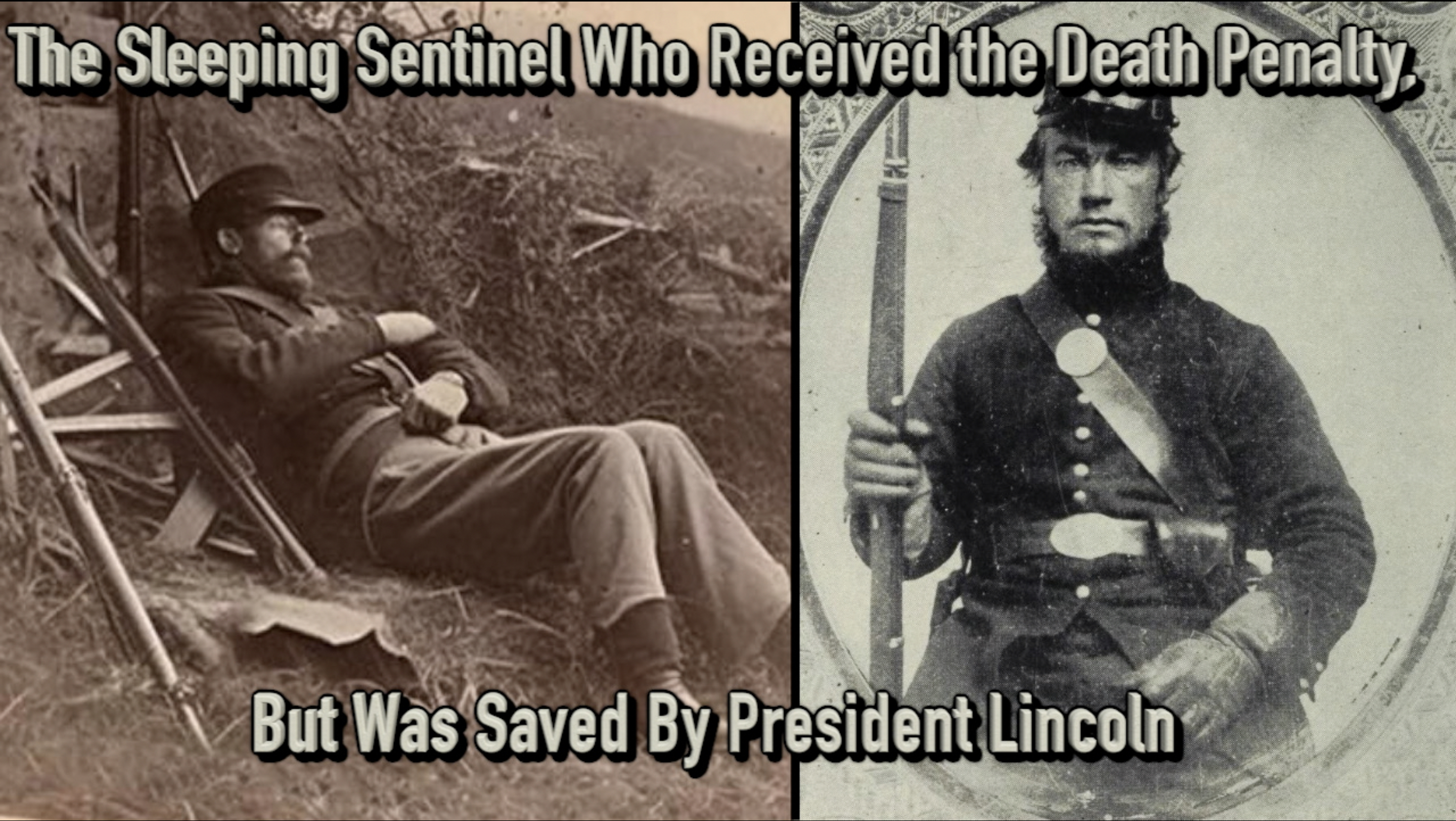 The Sleeping Sentinel Who Received the Death Penalty, But Was Saved By President Lincoln
