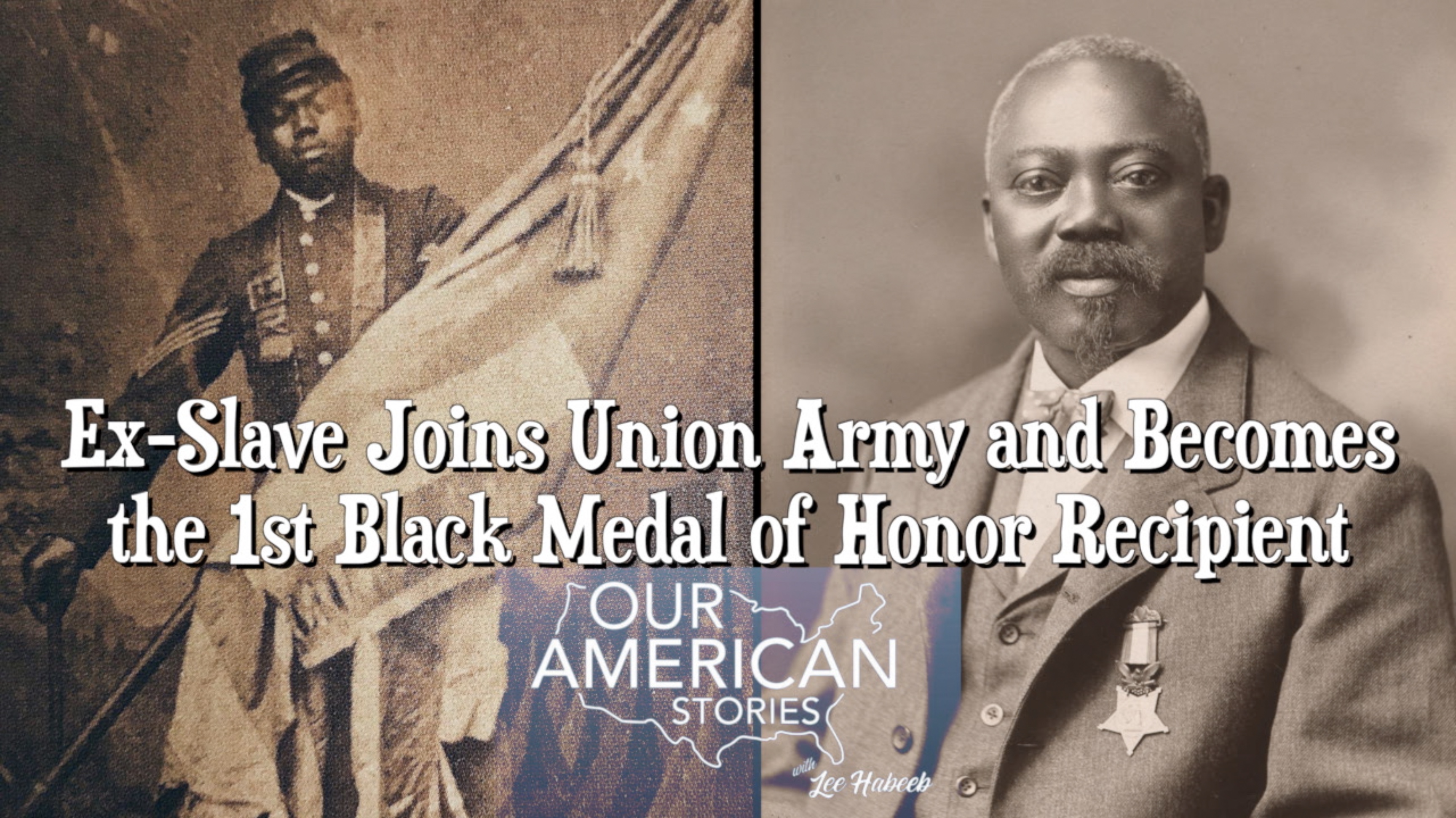 The Ex-Slave Who Joined the Union Army and Became the 1st Black Medal of Honor Recipient