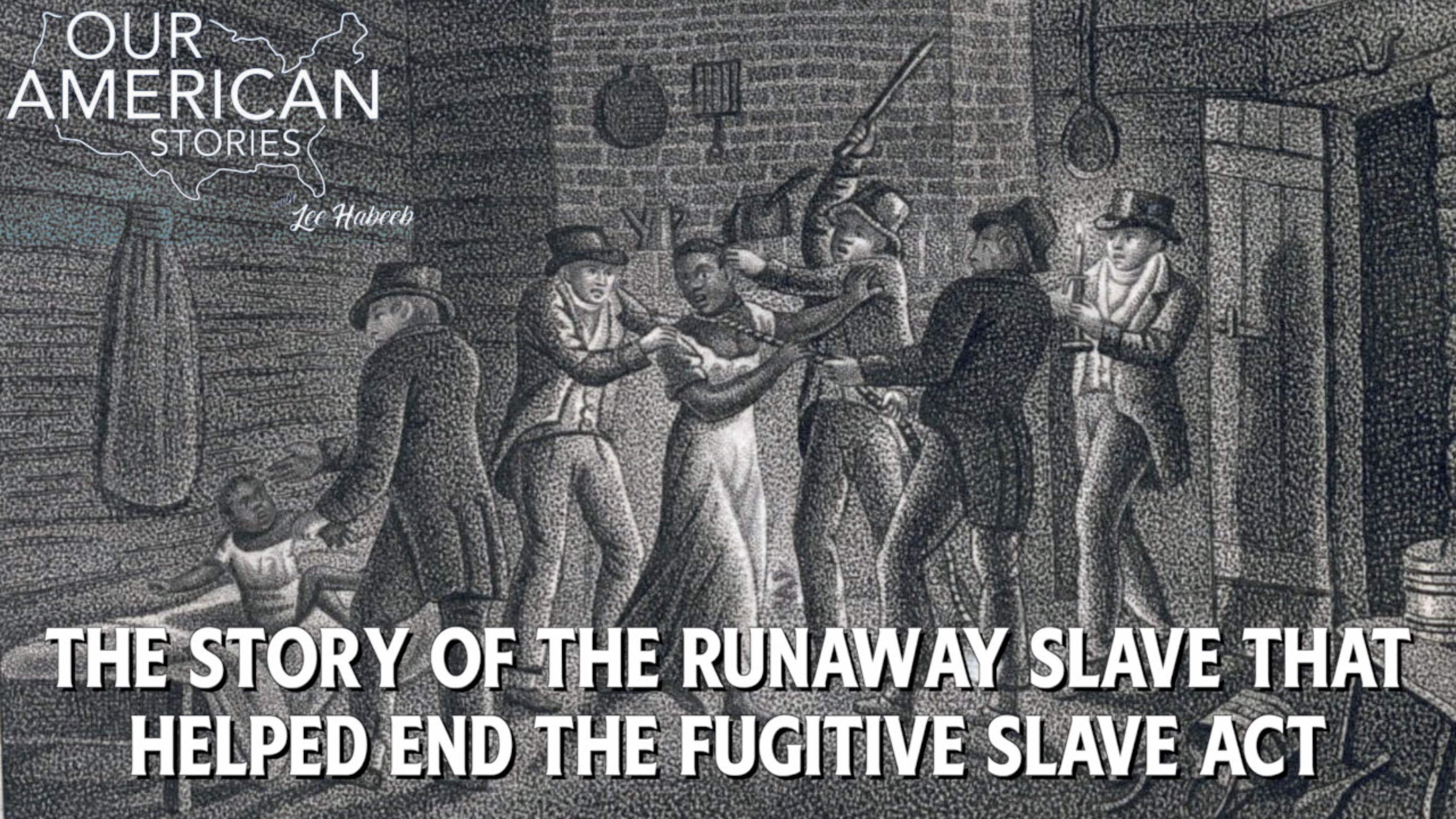 The Story of the Runaway Slave That Helped End the Fugitive Slave Act