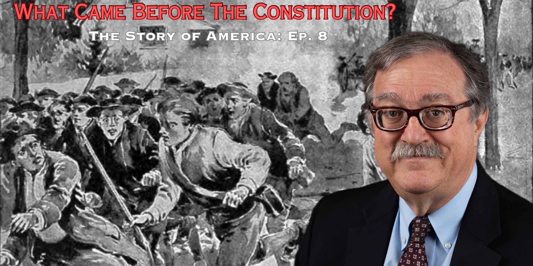 What Came Before The Constitution?: The Story of America [Ep. 8]