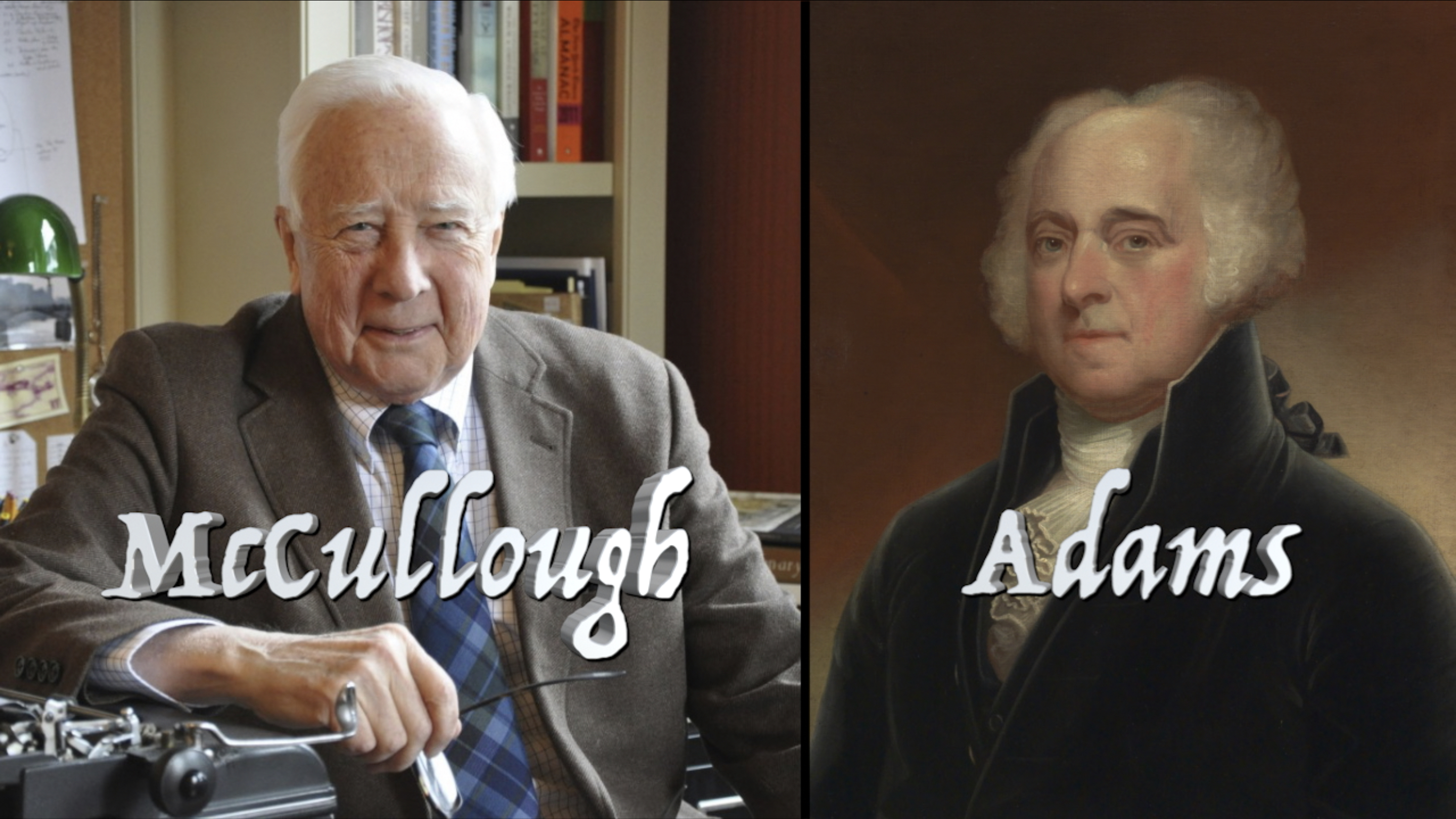 The Story of John Adams (Told by David McCullough)