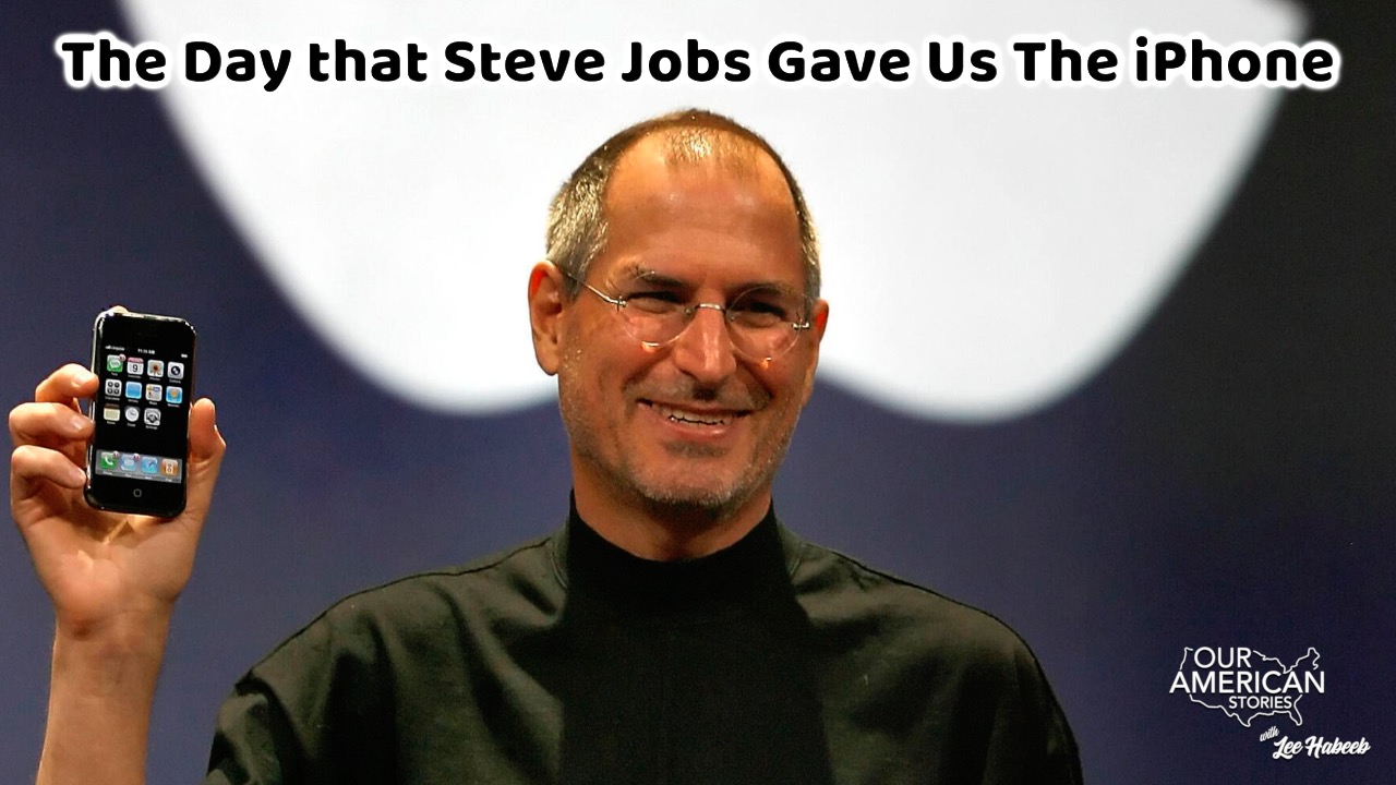 The Day that Steve Jobs Gave Us The iPhone