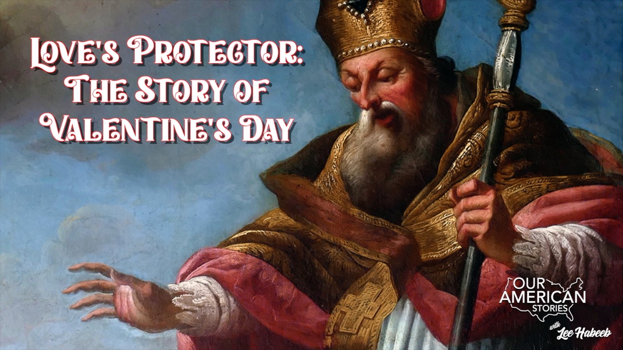 Love's Protector: The Story of Valentine's Day