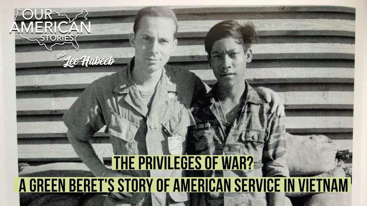 The Privileges of War? A Green Beret's Story of American Service in Vietnam