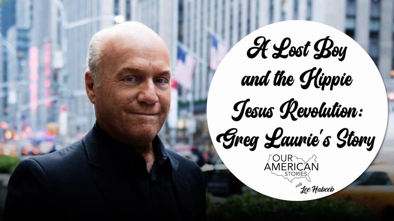 A Lost Boy and the Hippie Jesus Revolution: Greg Laurie's Story