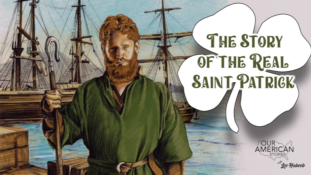 The Story of the Real Saint Patrick