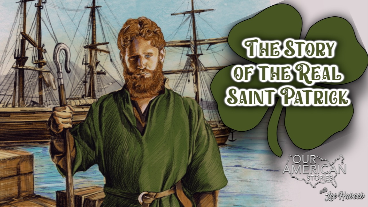 The Story of the Real Saint Patrick