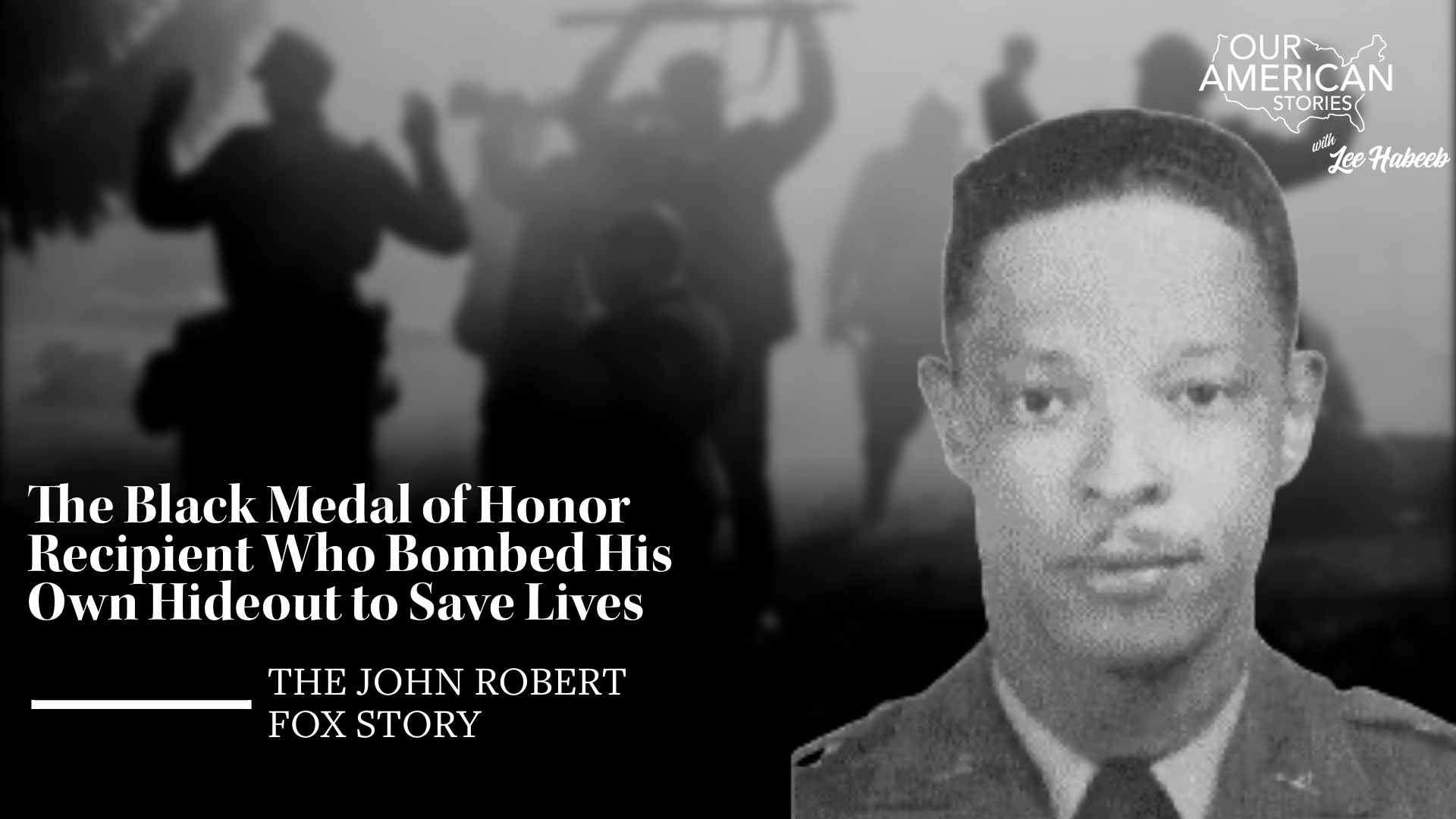 The Black Medal of Honor Recipient Who Bombed His Own Hideout to Save Lives