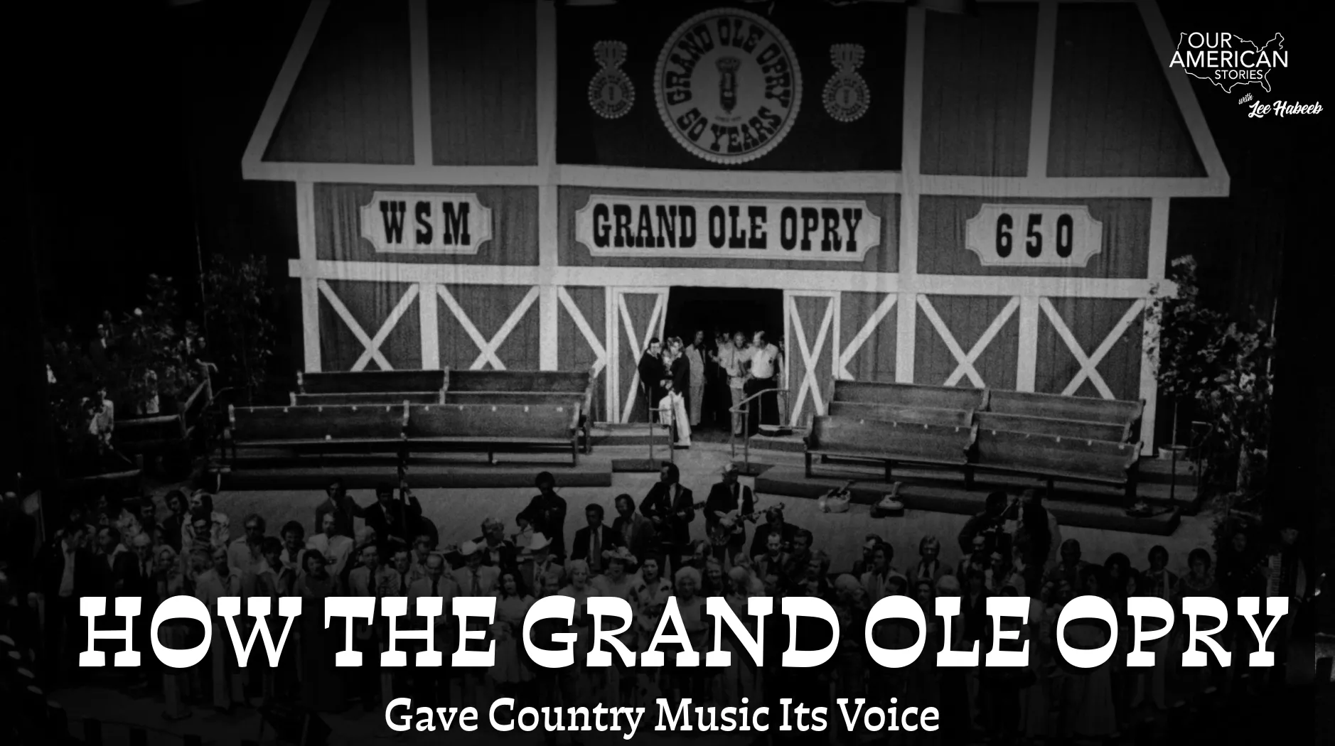 How the Opry Gave Country Music a National Voice