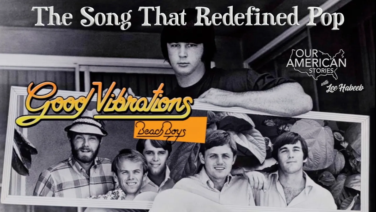 Brian Wilson and Good Vibrations: The Song That Redefined Pop