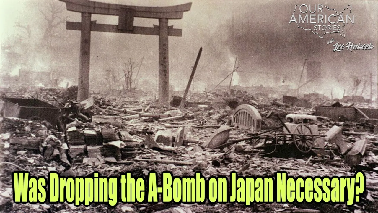Was Dropping the Atomic Bomb on Japan Necessary to End World War II?